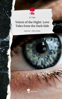 Produktbild: Voices of the Night: Love Tales from the Dark Side. Life is a Story - story.one