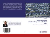 Produktbild: Socio-economic disadvantage and suburban scars