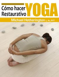 Produktbild: C&oacute;mo hacer Yoga Restaurativa