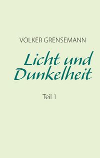Produktbild: Licht und Dunkelheit Teil 1