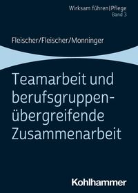 Bild vom Artikel Teamarbeit und berufsgruppenübergreifende Zusammenarbeit vom Autor Werner Fleischer
