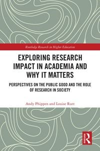 Produktbild: Exploring Research Impact in Academia and Why It Matters