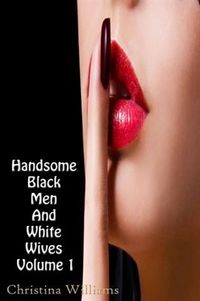Produktbild: Handsome Black Men And White Wives Volume 1