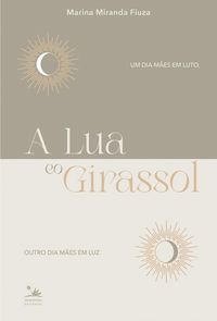 Produktbild: A Lua e o Girassol