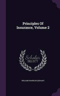 Produktbild: Principles Of Insurance, Volume 2