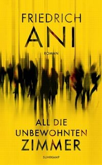 Produktbild: All die unbewohnten Zimmer