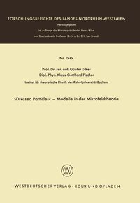 Produktbild: &raquo;Dressed Particles&laquo; - Modelle in der Mikrofeldtheorie