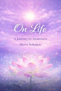 Produktbild: On Life A Journey to Awareness