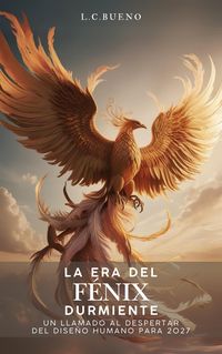 Produktbild: La Era del F&eacute;nix Durmiente