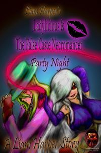 Produktbild: Ladylicious & The False Caste Necromancer: Party Night.
