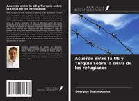 Produktbild: Acuerdo entre la UE y Turqu&iacute;a sobre la crisis de los refugiados