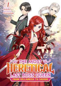 Produktbild: The Most Heretical Last Boss Queen: From Villainess to Savior (Light Novel) Vol. 1