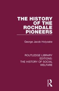 Produktbild: The History of the Rochdale Pioneers