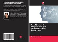 Produktbild: Tend&ecirc;ncias de reaprendizagem autom&aacute;tica dos fumadores