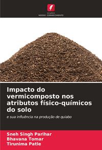 Produktbild: Impacto do vermicomposto nos atributos f&iacute;sico-qu&iacute;micos do solo