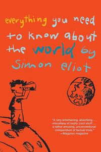 Produktbild: Everything You Need to Know about the World by Simon Eliot