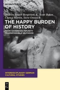 Produktbild: The Happy Burden of History