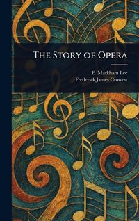 Produktbild: The Story of Opera