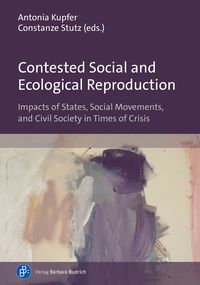 Produktbild: Contested Social and Ecological Reproduction