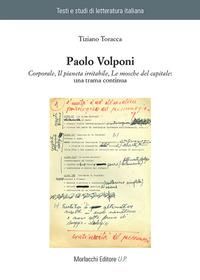 Produktbild: Paolo Volponi. &laquo;Corporale&raquo;, &laquo;Il pianeta irritabile&raquo;, &laquo;Le mosche del capitale&raquo;: una trama continua