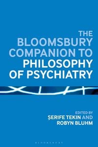 Produktbild: The Bloomsbury Companion to Philosophy of Psychiatry