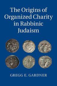 Produktbild: The Origins of Organized Charity in Rabbinic Judaism