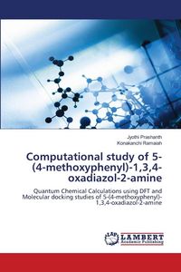 Produktbild: Computational study of 5-(4-methoxyphenyl)-1,3,4-oxadiazol-2-amine