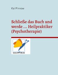 Produktbild: Schlie&szlig;e das Buch und werde ...