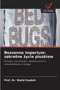 Produktbild: Bezsenne imperium: sekretne &iquest;ycie pluskiew