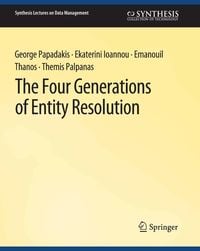 Produktbild: The Four Generations of Entity Resolution