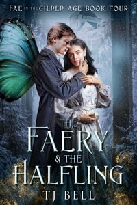 Produktbild: The Faery & the Halfling (Fae in the Gilded Age, #4)