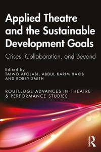 Produktbild: Applied Theatre and the Sustainable Development Goals