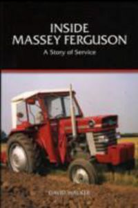 Produktbild: Walker, D: Inside Massey Ferguson - a Story of Service