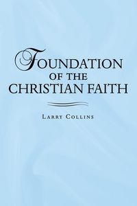 Produktbild: Foundation of the Christian Faith