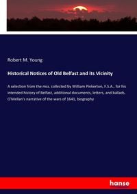 Produktbild: Historical Notices of Old Belfast and its Vicinity