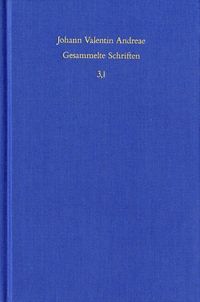 Produktbild: Johann Valentin Andreae: Gesammelte Schriften / Band 3,1: Kommentar zu den Rosenkreuzerschriften