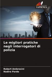 Produktbild: Le migliori pratiche negli interrogatori di polizia