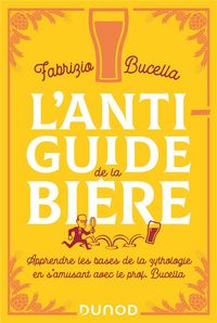 Produktbild: L'anti-guide de la bi&egrave;re