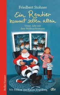 Produktbild: Ein Rentier kommt selten allein Unser Jahr mit dem Weihnachtsmann