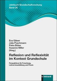Produktbild: Reflexion und Reflexivit&auml;t im Kontext Grundschule