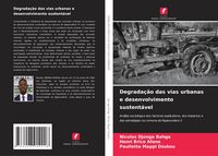 Produktbild: Degrada&ccedil;&atilde;o das vias urbanas e desenvolvimento sustent&aacute;vel