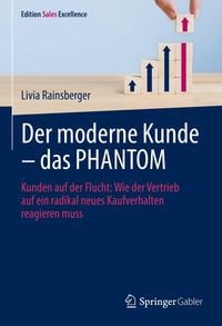 Bild vom Artikel Der moderne Kunde - das PHANTOM vom Autor Livia Rainsberger