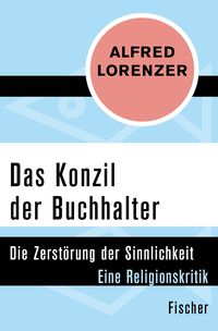 Bild vom Artikel Das Konzil der Buchhalter vom Autor Alfred Lorenzer