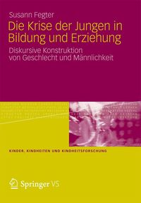 Produktbild: Die Krise der Jungen in Bildung und Erziehung