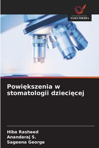 Produktbild: Powi&iquest;kszenia w stomatologii dzieci&iquest;cej