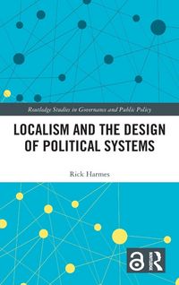 Produktbild: Localism and the Design of Political Systems