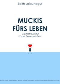 Produktbild: Muckis f&uuml;rs Leben