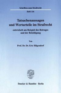 Produktbild: Tatsachenaussagen und Werturteile im Strafrecht