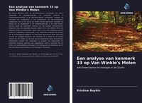 Produktbild: Een analyse van kenmerk 33 op Van Winkle's Molen