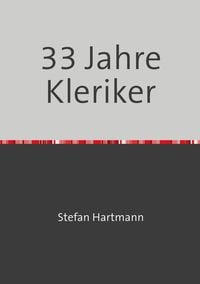 Produktbild: 33 Jahre Kleriker